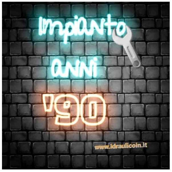 impianto-anni-90